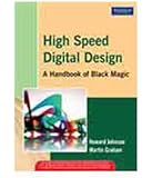 High Speed Digital Design: A Handbook of Black Magic