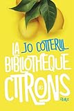 La bibliothèque des citrons by 