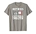 Ham Radio Operator Retired Shirt Great Retirement Dad Gift