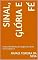 Livro Sinal, Glória e Fé: A Chave Hermenêutica do Evangelho de João em 1:14, 2:11 e 20:30–31 (Estudos bíblicos, exegéticos e teológicos, no evangelho de João Livro 2)