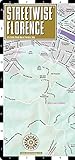 Streetwise Florence Map - Laminated City Center Street Map of Florence, Italy (Michelin Streetwise Maps) by 
