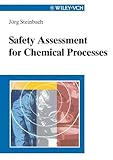 Safety Assessment for Chemical Processes
