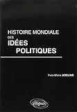 Histoire mondiale des idées politiques by