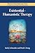 Existential-Humanistic Therapy (Theories of Psychotherapy)