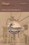 Front cover for the book Tobago, "Melancholy Isle" by Douglas Archibald