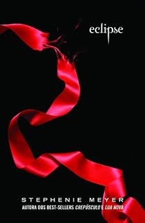 Livro Eclipse (Crepúsculo Livro 3)