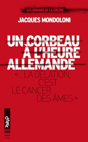 Un  corbeau à l'heure allemande