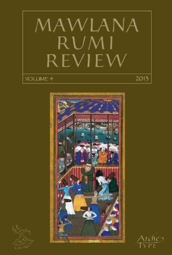 Mawlana Rumi Review Paperback – August 6, 2013