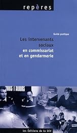 Les  intervenants sociaux en commissariat et en gendarmerie