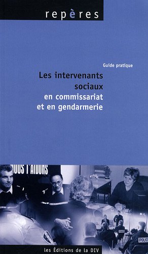 Les  intervenants sociaux en commissariat et en gendarmerie