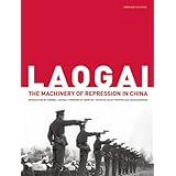 Laogai: The Machinery of Repression in China