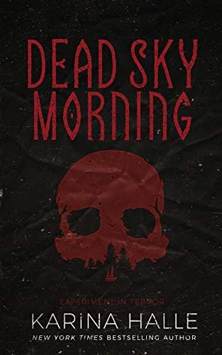 Dead Sky Morning (Experiment in Terror #3)