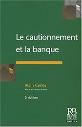 Le  cautionnement et la banque