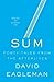 Sum: Forty Tales from the Afterlives - Book by David Eagleman