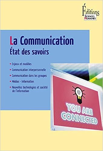 La Communication. Etat des savoirs, by Philippe Cabin