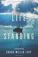 A Life Not with Standing