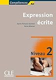 Competences Written Expression Level 2 (English and French Edition) by Barfety