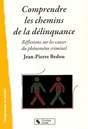 Comprendre les chemins de la délinquance