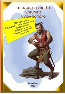 Livro Fuga Para O Vulcão Ii