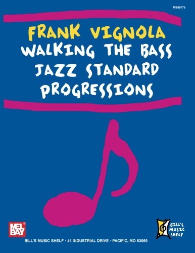 Frank Vignola Walking the Bass Jazz Standard Progressions