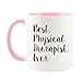 Mama Birdie Best Physical Therapist Ever Coffee Cup/Tea Mug - Script Print (White/Pink)