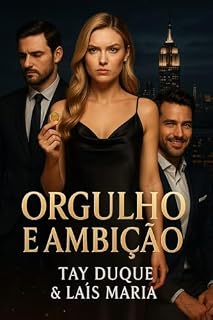 Livro Orgulho e Ambição ( Livro 1)