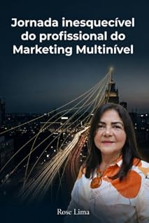 Livro Jornada inesquecível do profissional do Marketing Multinivel