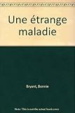 Image de Une étrange maladie