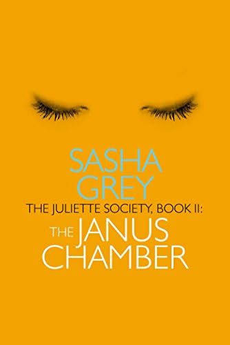 The Janus Chamber: Juliette Society, Book II (The Juliette Society series)
