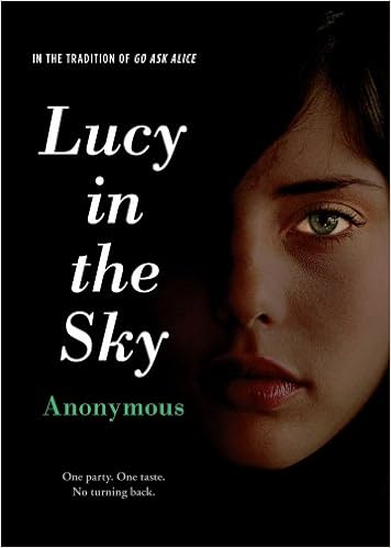 Lucy in the Sky (Anonymous Diaries), by Anonymous Lucy in the Sky (Anonymous Diaries), by Anonymous