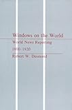 Image de Windows on the World: World News Reporting, 1900-1920