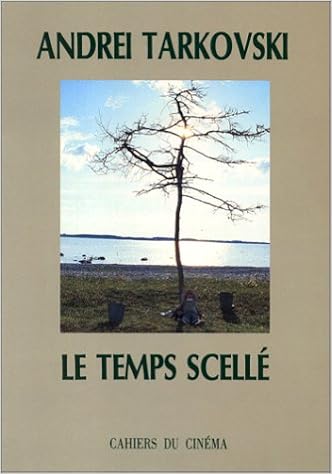 Amazon Com Le Temps Scelle French Edition 9782866420826 Tarkovski Andre Books
