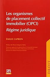 Les  organismes de placement collectif immobilier, OPCI