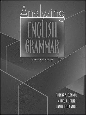 Analyzing English Grammar 3rd Edition 9780205305681 Klammer Thomas P Schulz Muriel R Volpe Angela Della Della Volpe Angela Books Analyzing English Grammar 3rd Edition 9780205305681 Klammer Thomas P Schulz Muriel R Volpe Angela Della Della Volpe Angela Books