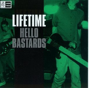 Lifetime - Hello Bastards - Zortam Music