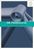 iOS Programming: The Big Nerd Ranch Guide (4th Edition) (Big Nerd Ranch Guides)