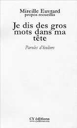 Je dis des gros mots dans ma tête