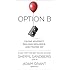 Option B: Facing Adversity, Building Resilience, and Finding Joy