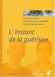 L' instant de la guérison