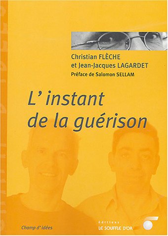 L' instant de la guérison