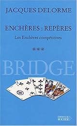 Bridge 2002, enchères, repères