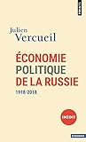 Economie politique de la Russie 1918-2018 by