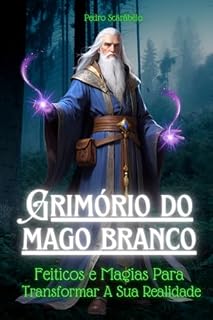 Livro O Grimório Do Mago Branco