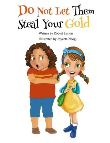 Download Do Not Let Them Steal Your Gold By Mr Robert