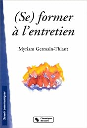( Se) former à l'entretien
