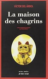 La  maison des chagrins