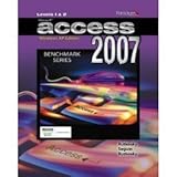 Microsoft Access 2007 : Levels 1 and 2, Rutkosky, Nita Hewitt and Sequin, Denise, 0763830046