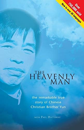 The Heavenly Man: The Remarkable True Story Of Chinese Christian Brother Yun