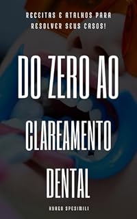 Livro Do zero ao Clareamento Dental
