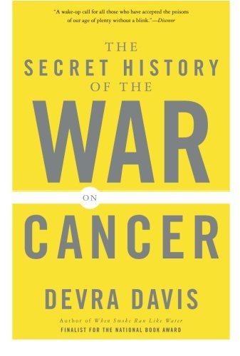 The Secret History of the War on Cancer